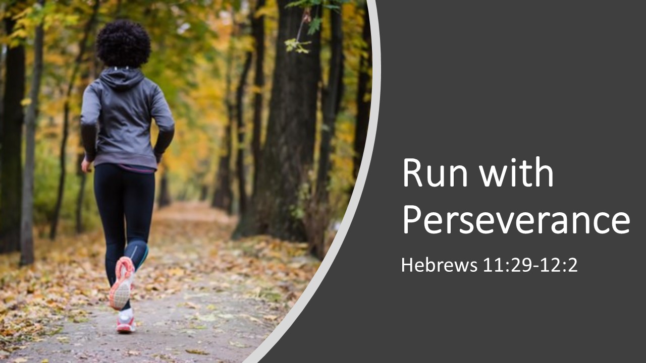 Run with Perseverance (Hebrews 1129122) St. Church Ramsgate