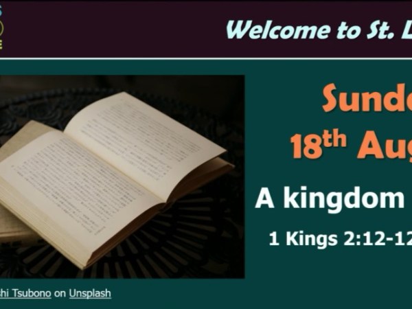 A Kingdom Legacy (1 Kings 2:10-21,&nbsp;3:3-14)