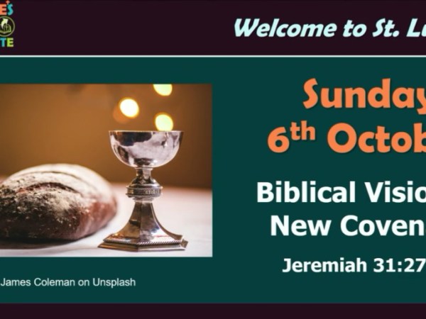 Biblical Vision 4: New Covenant (Jeremiah&nbsp;31:27-34)