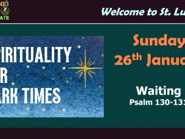 Waiting (Psalm 130-131)