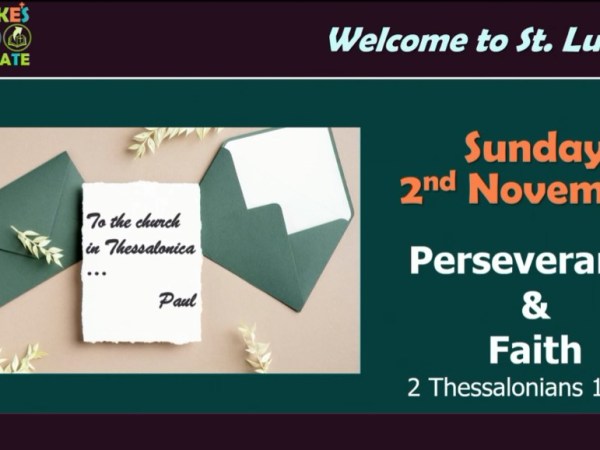 Perseverance and Faith (2 Thessalonians&nbsp;1:1-12)