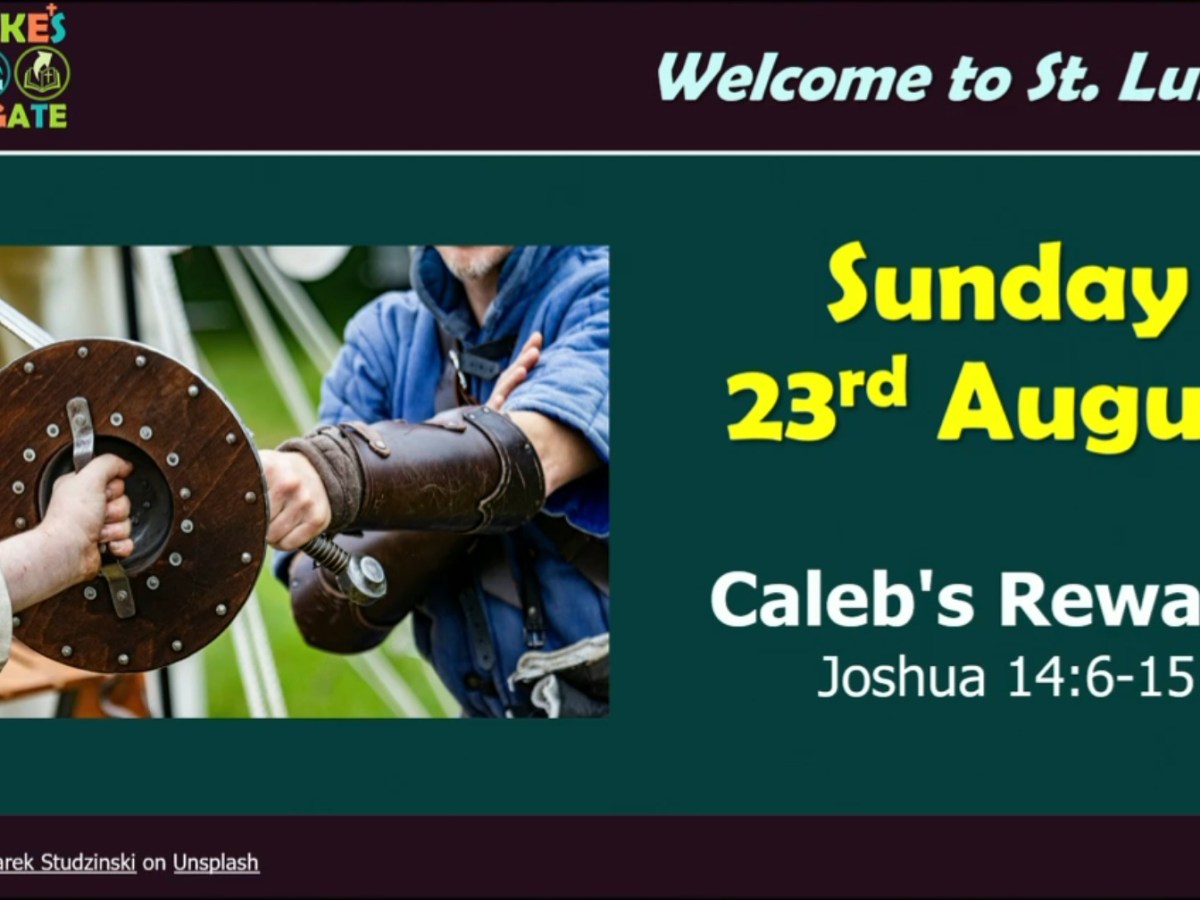 Caleb’s Reward (Joshua&nbsp;14:6-15)