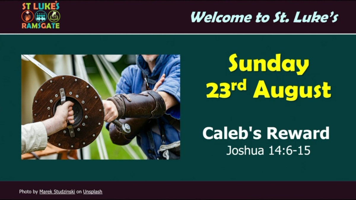 Caleb’s Reward (Joshua&nbsp;14:6-15)